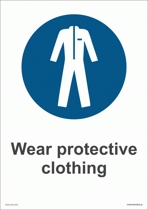 Wear Protective Clothing